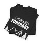 WEEKEND FORECAST  CAMPING With a chance of Drinking Black Color T-Shirt for Unisex Heavy Cotton Tee