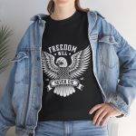 FREEDOM WILL NEVER DIE Black Color T-Shirt For Unisex Heavy Cotton Tee