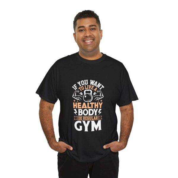 Motivational Fitness and Gym Quote Unisex Heavy Cotton Tee - Healthy Body Gym Shirt