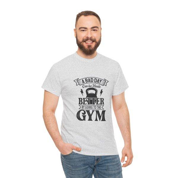 Motivational Gym Tee - "A Bad Day Can Be Made Better by Going to the Gym" Unisex Heavy Cotton T-Shirt