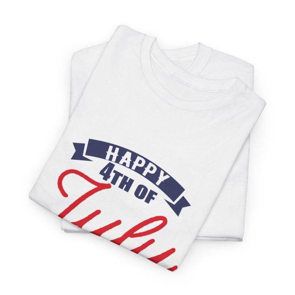 Happy 4th July White T-Shirt Color Unisex Heavy Cotton Tee