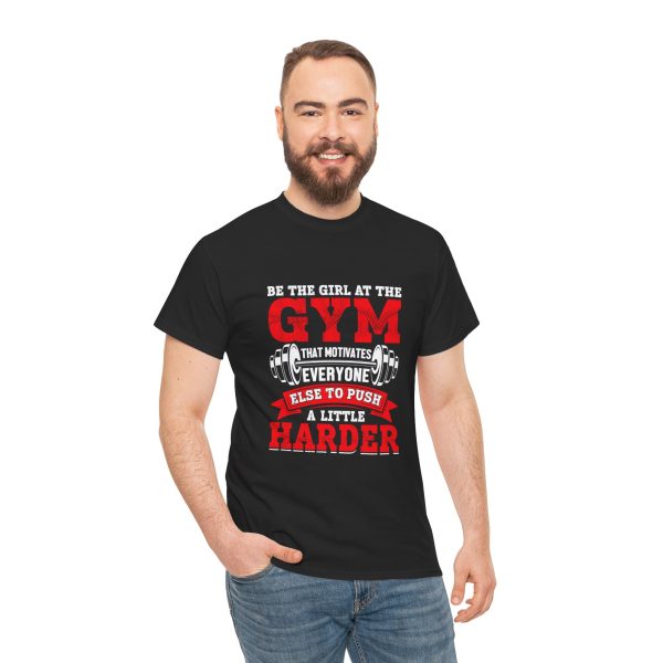 Motivational Gym Tee for Fitness Enthusiasts - 'Be the Girl at the Gym'