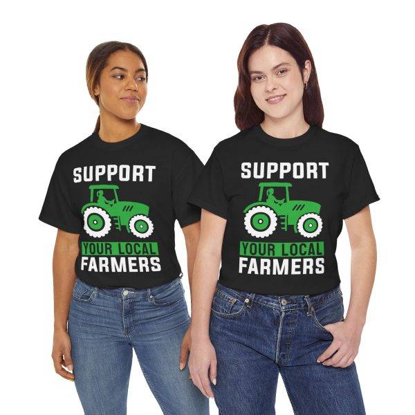Support Your Local Farmers Unisex Tee - Celebrate Agriculture and Community Support Your Local Farmers Unisex Tee - Celebrate Agriculture and Community