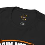 Train insane or remain the same block color gym Tshirt For Unisex Heavy Cotton Tee