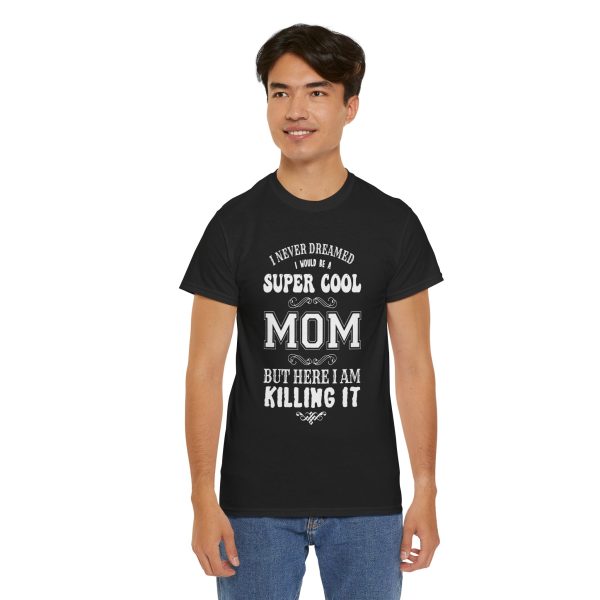 Mother Super Cool Mom Black Color T-Shirt For Unisex Heavy Cotton Tee