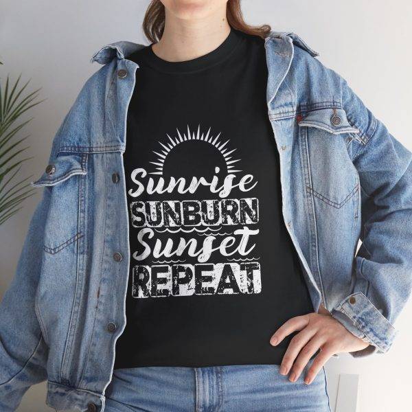 Sunrise Sunburn Sunset Repeat Black Color T-Shirt For Unisex Heavy Cotton Tee