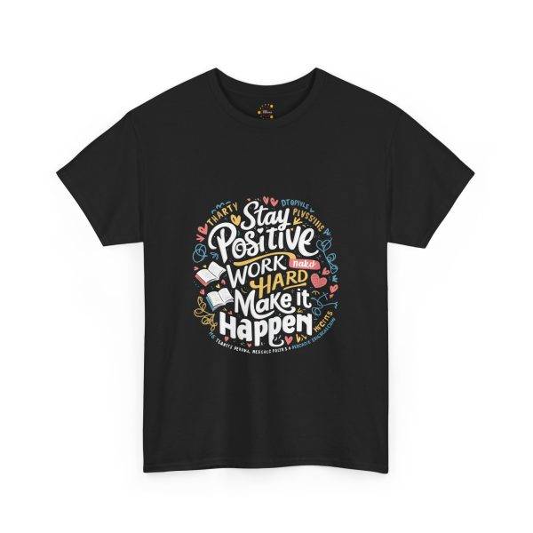Stay Positive Motivational Typography Unisex Heavy Cotton Tee Stay Positive Motivational Typography Unisex Heavy Cotton Tee