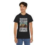 Never Underestimate an Old Man Farmer Unisex Heavy Cotton Tee
