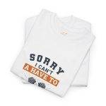 Sorry I Can't Gym T-Shirt - Unisex Heavy Cotton Tee for Fitness Enthusiasts