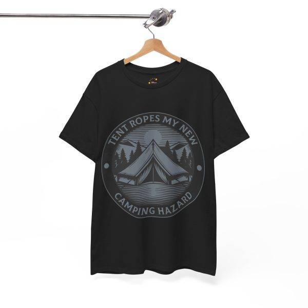 TENT ROPES MY NEW CAMPING HAZARD Black Color T-Shirt For Unisex Heavy Cotton Tee
