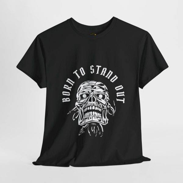 Born To Stand Out Black Color T-Shirt For Unisex Heavy Cotton Tee