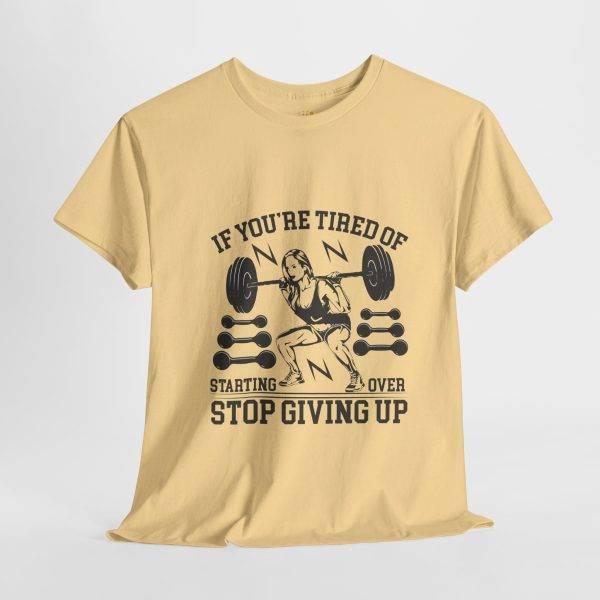 Motivational Fitness Gym Tee - 'Stop Giving Up' Women Heavy Cotton Shirt