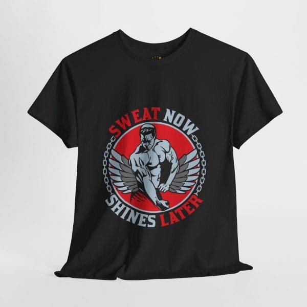 Motivational Fitness GYM Tee - "Sweat Now, Shines Later" Unisex Heavy Cotton T-Shirt
