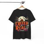 Halloween Creeep It Real Black Color T-Shirt For Unisex Heavy Cotton Tee
