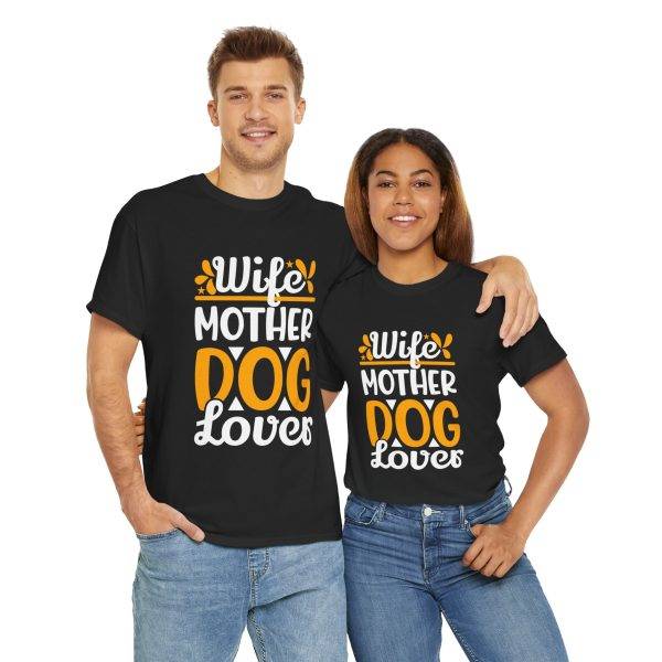 Wife Mother Dog Lover Unisex Heavy Cotton Tee