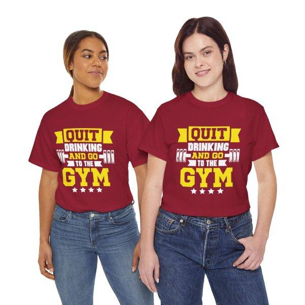 Motivational Gym Tee - Quit Drinking and Go to the Gym