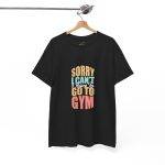 Funny Gym Apology Tee - Unisex Heavy Cotton T-Shirt