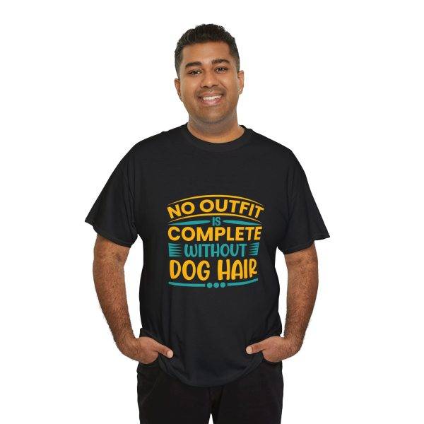 Dog Lovers Unisex Heavy Cotton Tee - "No Outfit is Complete Without Dog Hair"