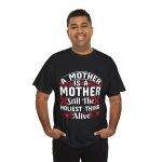 Funny Mother’s Day Unisex Heavy Cotton Tee - "A Mother is the Hollest Thing Alive"