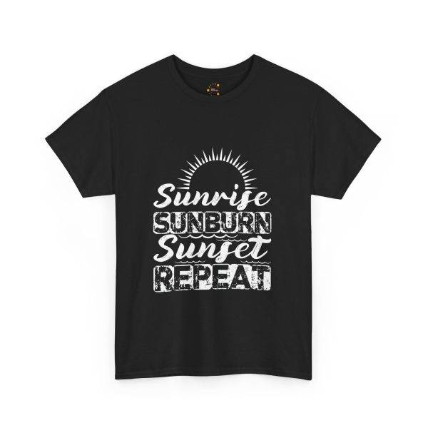 Sunrise Sunburn Sunset Repeat Black Color T-Shirt For Unisex Heavy Cotton Tee