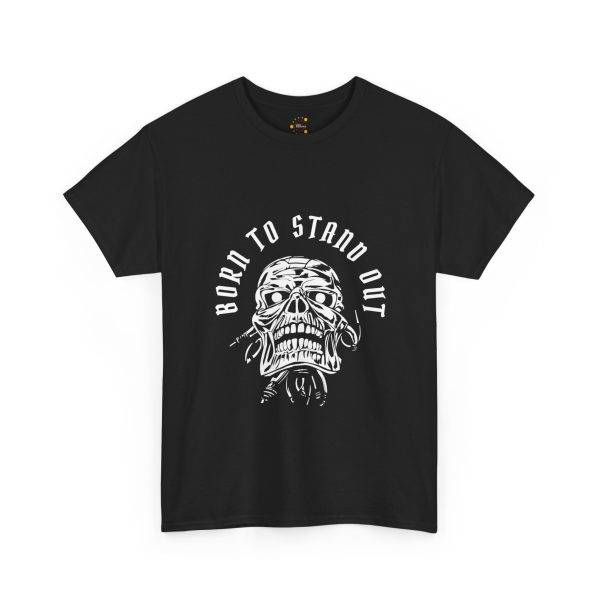 Born To Stand Out Black Color T-Shirt For Unisex Heavy Cotton Tee