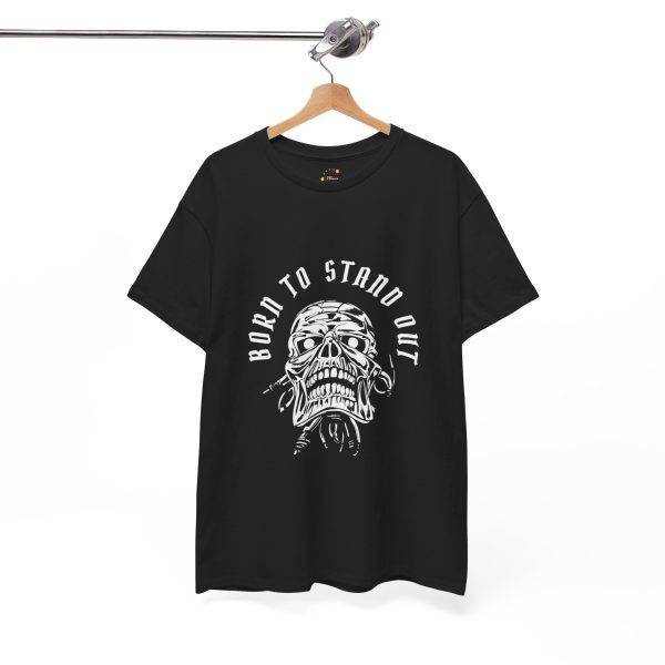 Born To Stand Out Black Color T-Shirt For Unisex Heavy Cotton Tee