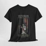 VETERAN NEVER GO AWAY Black Color T-Shirt For Unisex Heavy Cotton Tee VETERAN NEVER GO AWAY Black Color T-Shirt For Unisex Heavy Cotton Tee