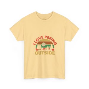 I love peeing outside Yellow Haze Color T-Shirt For Unisex Heavy Cotton Tee