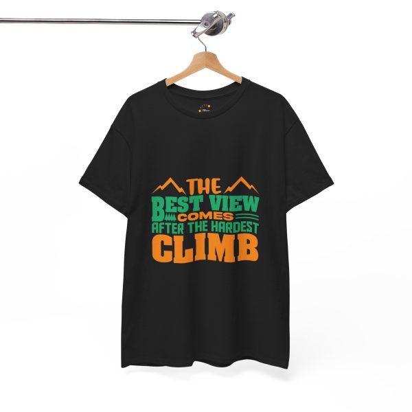 The best view comes after hardest climb Black Color T-Shirt For Unisex Heavy Cotton Tee