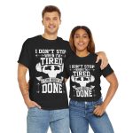 I dont stop when i'm tired gym black color Tshirt For Unisex Heavy Cotton Tee