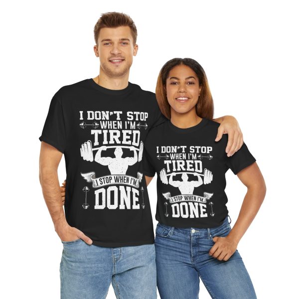 I dont stop when i'm tired gym black color Tshirt For Unisex Heavy Cotton Tee
