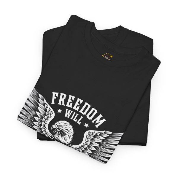 FREEDOM WILL NEVER DIE Black Color T-Shirt For Unisex Heavy Cotton Tee