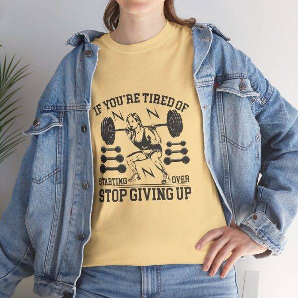 Motivational Fitness Gym Tee - 'Stop Giving Up' Women Heavy Cotton Shirt