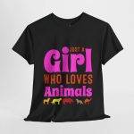 Just A Girl Who Loves Animals Black Color T-Shirt For Women Heavy Cotton Tee