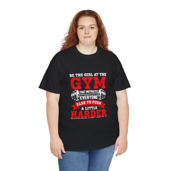 Motivational Gym Tee for Fitness Enthusiasts - 'Be the Girl at the Gym'