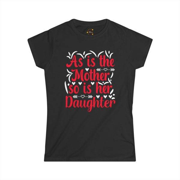 Mother-Daughter Quote Tee - Love & Connection T-Shirt for Family Celebrations
