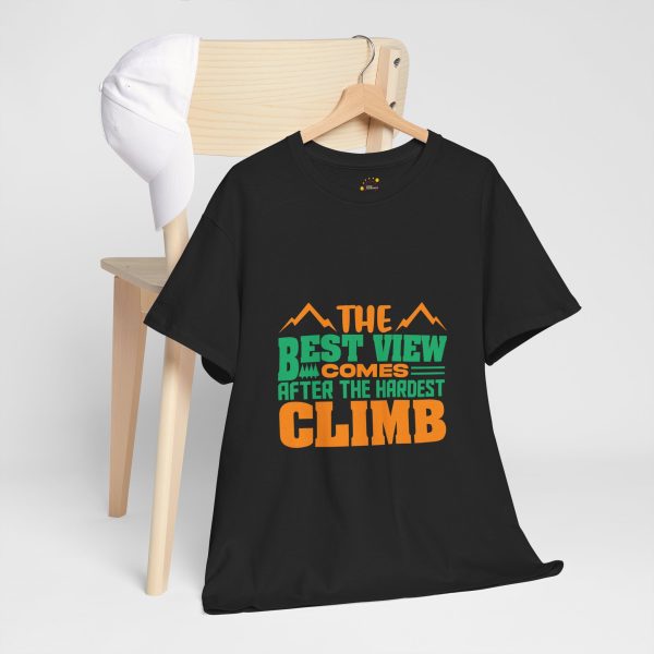 The best view comes after hardest climb Black Color T-Shirt For Unisex Heavy Cotton Tee