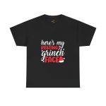 Here's My Resting Grinch Black Color T-Shirt For Unisex Heavy Cotton Tee Here's My Resting Grinch Black Color T-Shirt For Unisex Heavy Cotton Tee