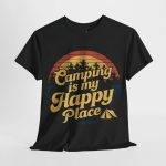 Camping is my Happy Place Black Color T-Shirt For Unisex Heavy Cotton Tee