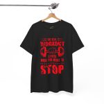 Motivational Gym Tee - "The Real Workout Starts When You Want to Stop" Unisex Heavy Cotton Shirt Motivational Gym Tee - "The Real Workout Starts When You Want to Stop" Unisex Heavy Cotton Shirt