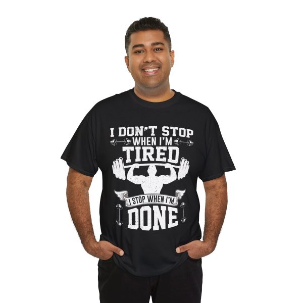 I dont stop when i'm tired gym black color Tshirt For Unisex Heavy Cotton Tee