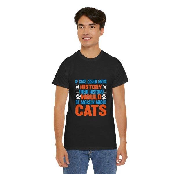 If Cats Could Write History Black Color T-Shirt For Unisex Heavy Cotton Tee