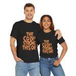 Programmer The Code Strong This One Black Color T-Shirt For Unisex Heavy Cotton Tee