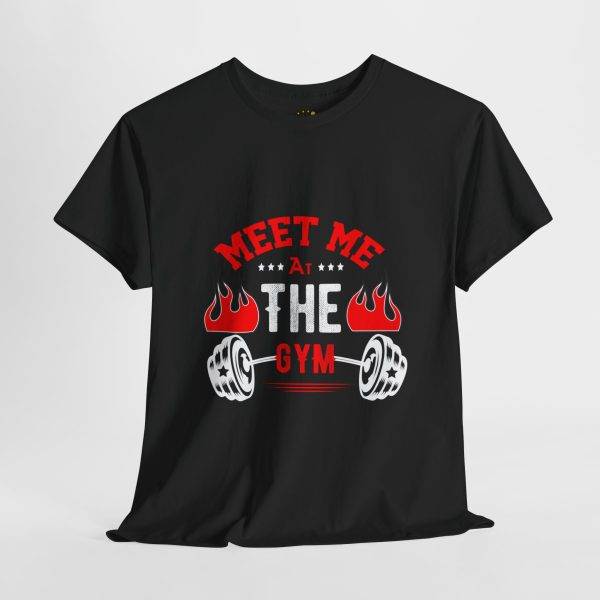 Gym Motivational Unisex Heavy Cotton Tee - 'Meet Me At The Gym'