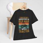 Never Underestimate an Old Man with a Tractor Unisex Heavy Cotton Tee