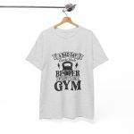 Motivational Gym Tee - "A Bad Day Can Be Made Better by Going to the Gym" Unisex Heavy Cotton T-Shirt