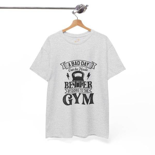 Motivational Gym Tee - "A Bad Day Can Be Made Better by Going to the Gym" Unisex Heavy Cotton T-Shirt