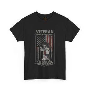 VETERAN NEVER GO AWAY Black Color T-Shirt For Unisex Heavy Cotton Tee