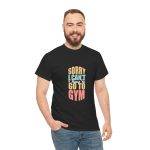 Funny Gym Apology Tee - Unisex Heavy Cotton T-Shirt
