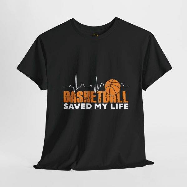 Basketball Saved My Life Unisex Heavy Cotton Tee